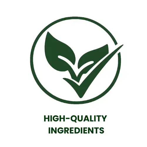 High-Quality Ingredients